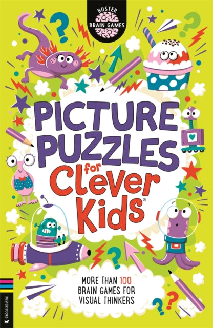 Picture Puzzles for Clever Kids® : More than 100 brain games for visual thinkers-'9781916763050