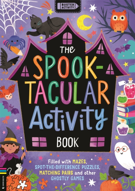The Spook-tacular Activity Book : Filled with mazes, spot-the-difference puzzles, matching pairs and other ghostly games-'9781916763128