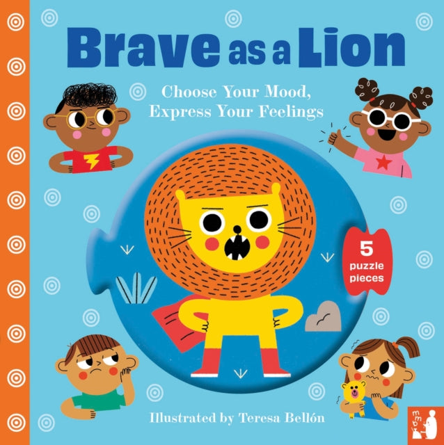 Brave as a Lion : A fun way to explore feelings with 2–5-year-olds through play-'9781916780019