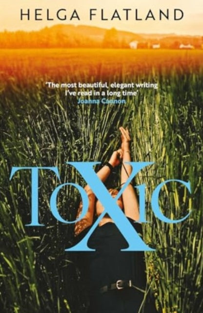 Toxic : The simmering Norwegian sensation, from the bestselling author of A Modern Family-'9781916788138