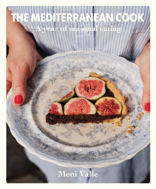 The Mediterranean Cook : A year of seasonal eating-'9781922754875