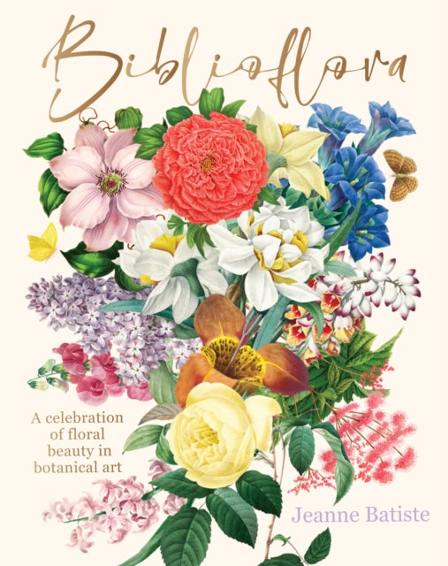 Biblioflora : A celebration of floral beauty in botanical art-'9781923049543