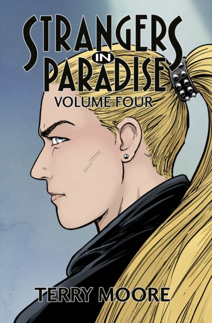 Strangers In Paradise Volume Four-'9781961797024